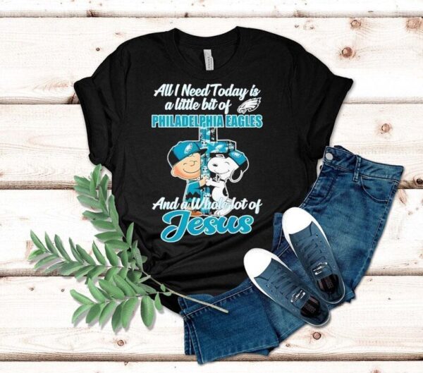 Snoopy And Charlie Brown All I Need Is Today Philadelphia Eagles Shirt
