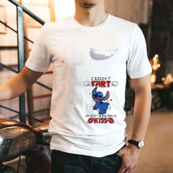 Stitch I Didn’t Fart My Butt Blew You A Kiss Shirt