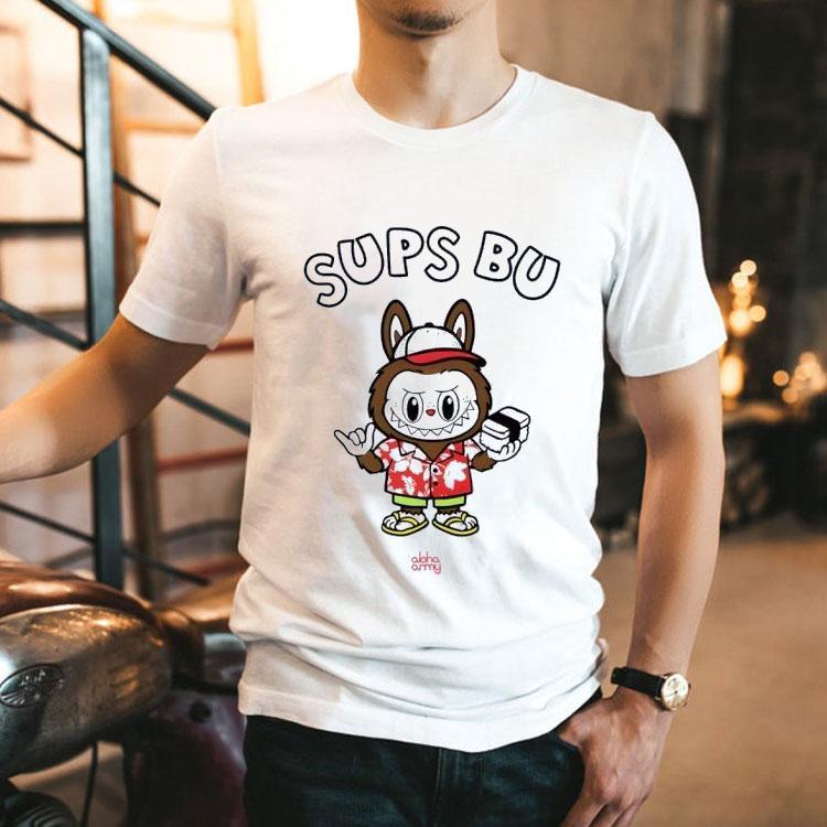 Shirt Sups Bu Labubu Shirt 2 Sups Bu Labubu Tshirt