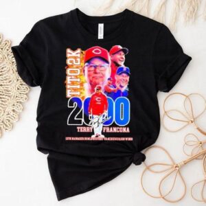 Terry Francona Tito 2k 13th Manager In Mlb History To Achieve 2000 Wins Shirt