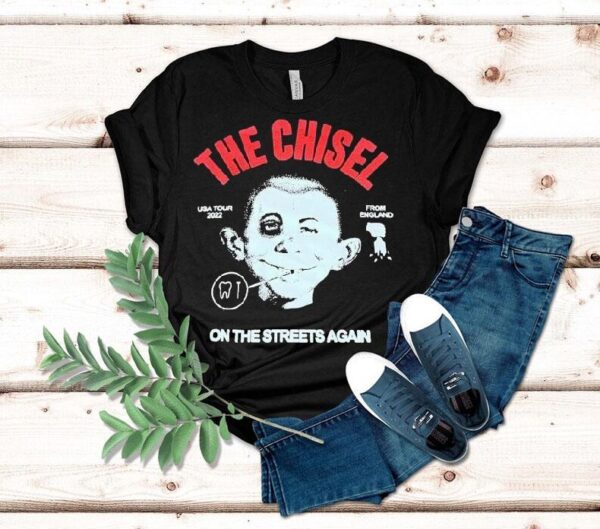 The Chisel On The Streets Again Usa Tour 2022 From England Shirt