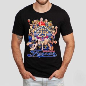 The Indiana Fever Basketball Season Wnba 2025 Shirt