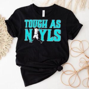 Tough As Nayls Josh Naylor Seattle Mariners Baseball Strength Tribute Shirt