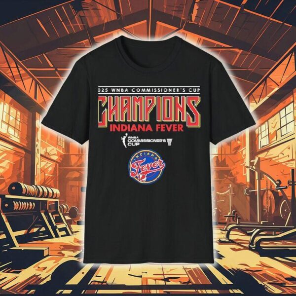 2025 Wnba  Commissioner’s Cup Indiana Fever Shirt