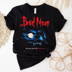 Bad Moon Half Man Half Wolf Total Terror Shirt