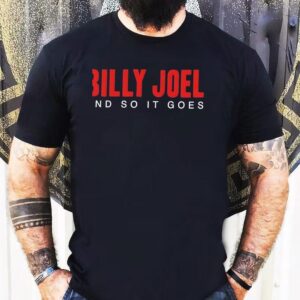 Billy Joel And So It Goes Title Shirt