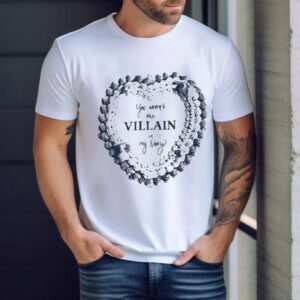 Candice Accola You Weren’t The Villain In My Story Heart Shirt