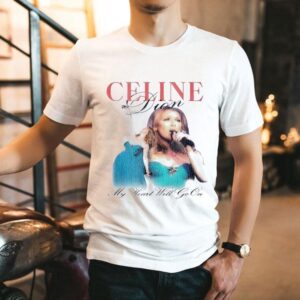 Celine Dion My Heart Will Go On New Tshirt