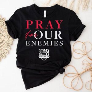 Eagle Pray For Our Enemies Shirt