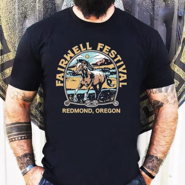 Fairwell Festival Redmond, Oregon Music 2025 Horse Shirt