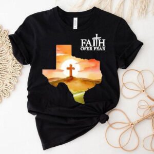 Faith Over Fear Prin Tshirt