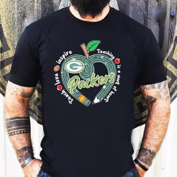 Green Bay Packers Teach Love Inspire Teaching Is A Look Of Heart Heart Apple Shirt