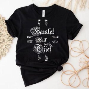 Hamlet Hail To The Thief New Tshirt
