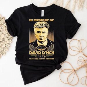 In Memory Of David Lynch Thank You For The Memories Signature Tshirt
