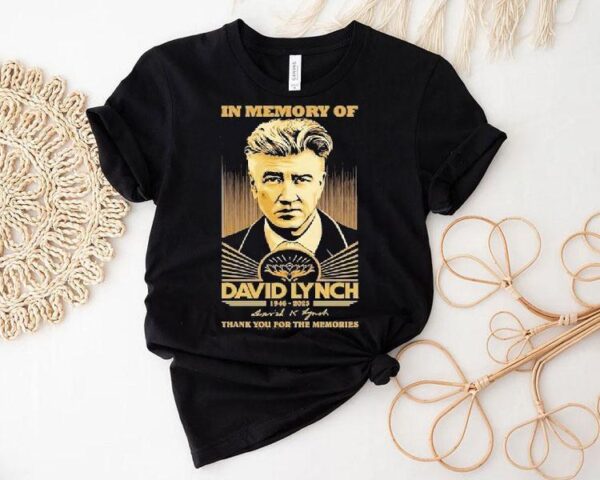 In Memory Of David Lynch 1946-2025 Thank You For The Memories Signature Shirt