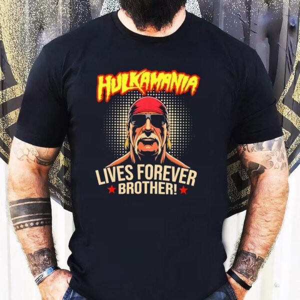 Lives Forever Brother 1953-2025 Legend Hulkamania In Memory Shirt