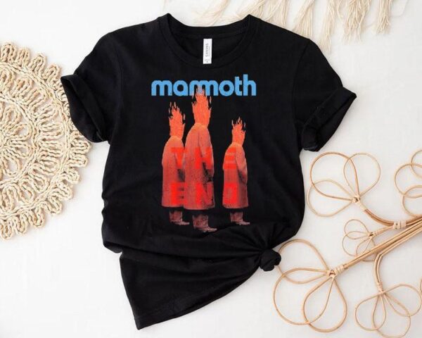Mammoth The End Shirt