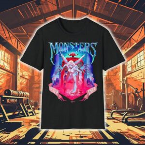 Monsters Never Die Tshirt
