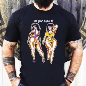 Not Your Babe Xo Tshirt
