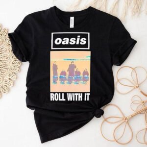 Oasis Live Roll With It 2025 Shirt