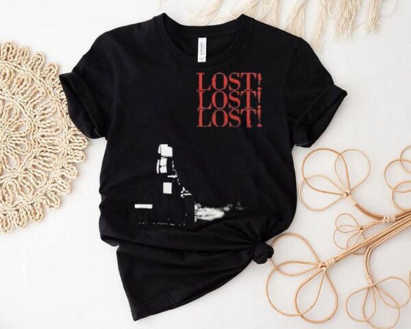 Thxsomch Lost Lost Lost Shirt