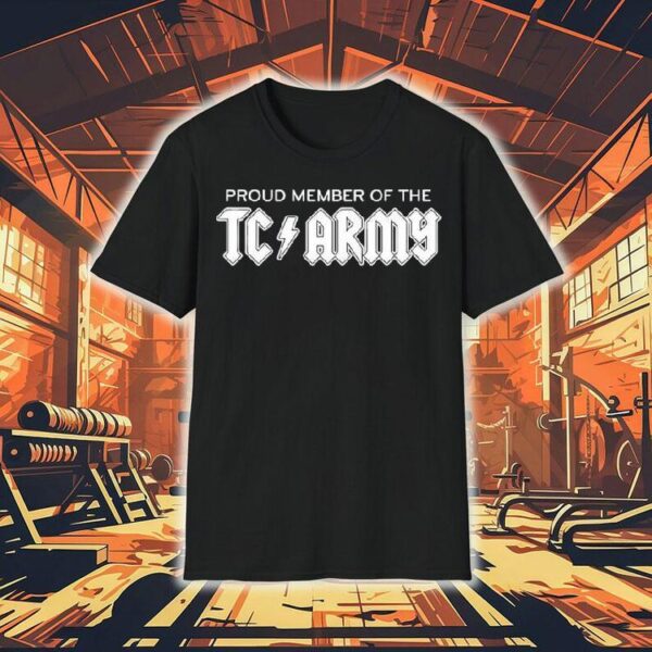 Tom Caron Proud Member Of The Tc Army Metal Shirt