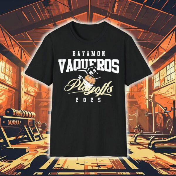 Vaqueros De Bayamon Playoffs 2025 Shirt