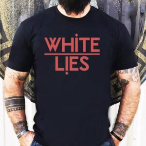 White Lies Night Light Shirt