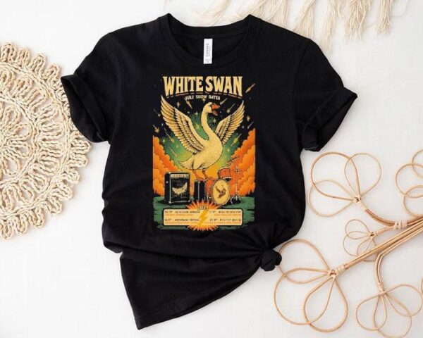White Swan July Show Dates 2025 Shirt