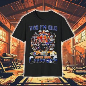 Yes I’m Old But I Saw Denver Broncos Super Bowl Champions Shirt