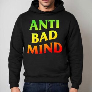 Anti Bad Mind Neon Hoodie