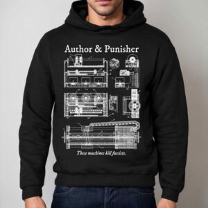 Author Punisher These Machines Kill Fascists Hoodie
