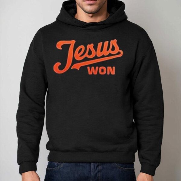 Baltimore Orioles Jesus Won Shirt