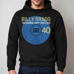Billy Bragg The Roaring Forty Tour Hoodie