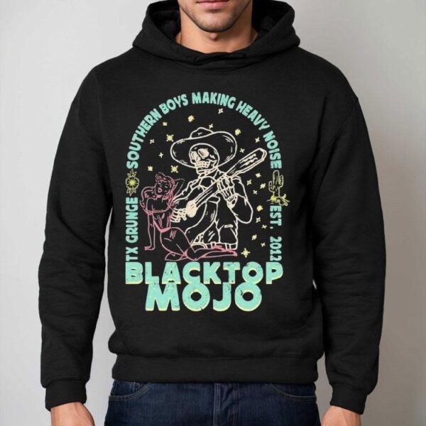 Blacktop Mojo Tx Grunge Southern Boys Making Heavy Noise Skeleton Serenade Est 2012 Shirt