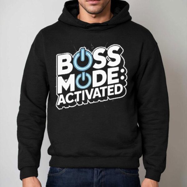 Boss Mode Activated National Boss Day Shirt