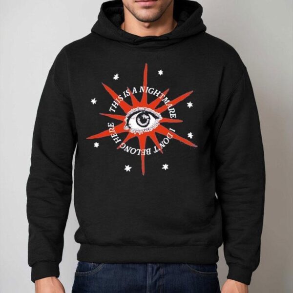 Broadside This Is A Nightmare I Don’t Belong Here Star Eye Shirt