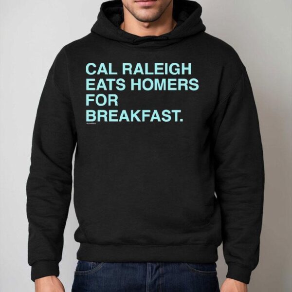 Cal Raleigh Eats Homers For Breakfast Shirt