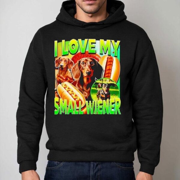 Dachshund Hotdog I Love My Small Wiener Shirt