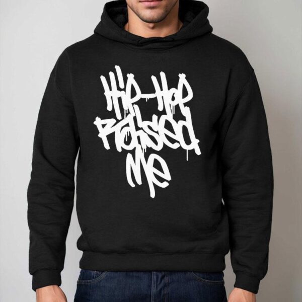 Hip Hop Raised Me Shirt