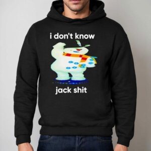I Don T Know Jack Shi Hoodie