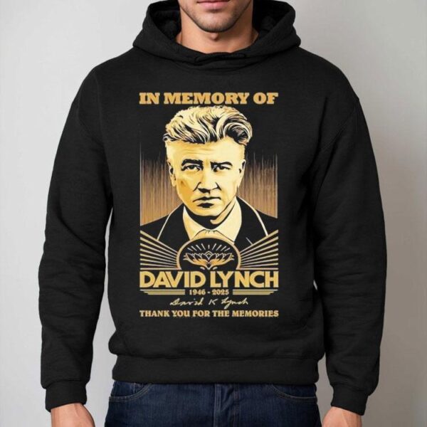 In Memory Of David Lynch 1946-2025 Thank You For The Memories Signature Shirt