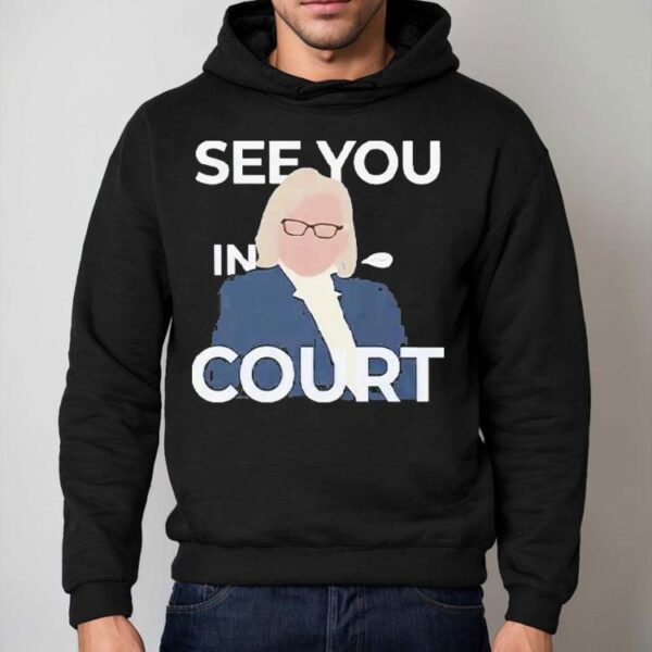 Janet Mills See You In Court Shirt