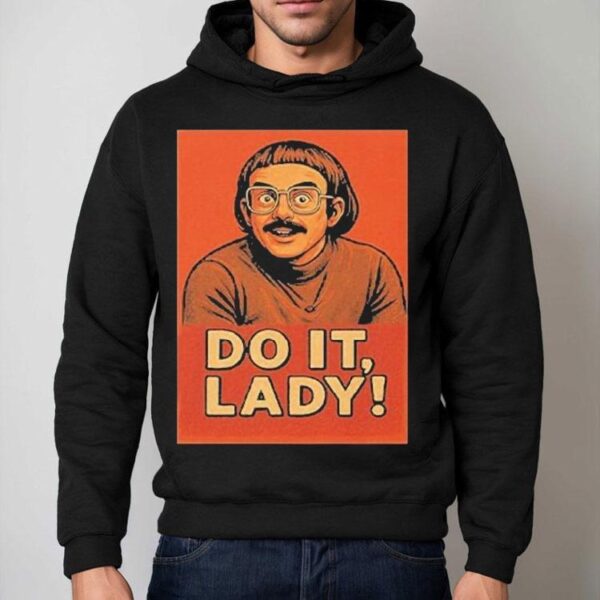 Jay Renshaw Do It Lady Shirt