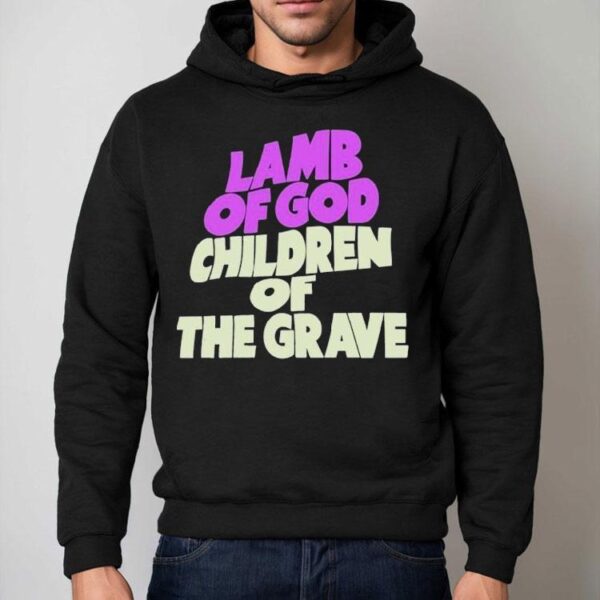 Lamb Of God Children Of The Grave Shirt