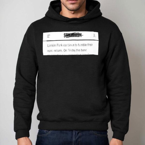 Linkin Park Continue To Fumble The Epic Return Shirt