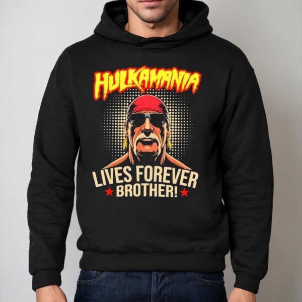 Lives Forever Brother 1953-2025 Legend Hulkamania In Memory Shirt