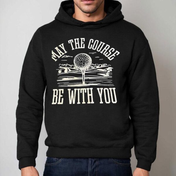 May The Course Be With You Golf Ball Shirt