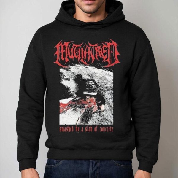 Mutilatred Smashed By A Slab Of Concrete Shirt