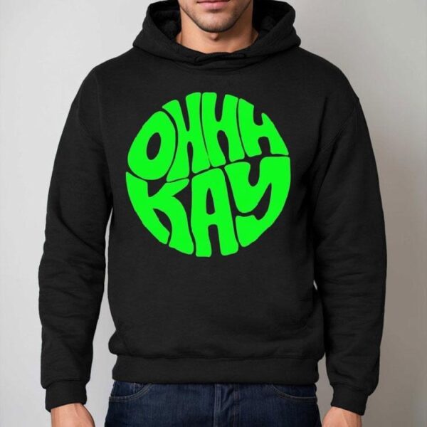 Ohhhkay Logo Shirt